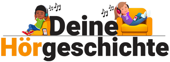Deine Hörgeschichte